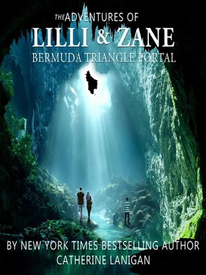cover image of The Adventures of Lilli and Zane--The Bermuda Triangle Portal